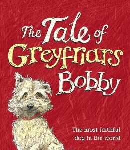 The Tale Of Greyfriars Bobby