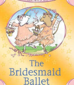 Angelina's Diary: The Bridesmaid Ballet