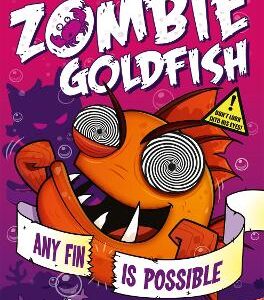 My Big Fat Zombie Goldfish 4: Any Fin Is Possible