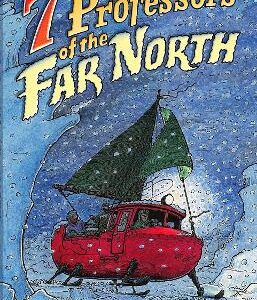 The Seven Professors Of The Far North