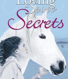 Loving Spirit: Secrets