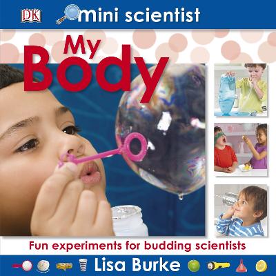 Mini Scientist My Body