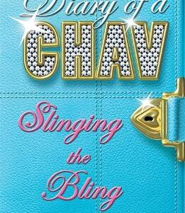 Diary Of A Chav: Slinging The Bling: Book 2