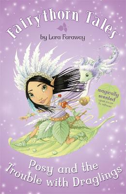 Posy And The Trouble With Draglings