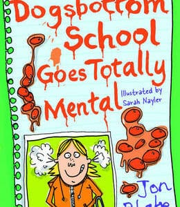 Dogsbottom School Goes Totally Mental