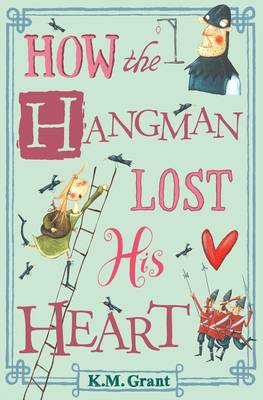 How The Hangman Lost His Heart