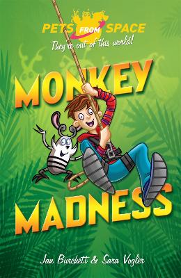 Pets From Space: Monkey Madness: Book 3