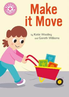 Reading Champion: Make It Move: Independent Reading Pink 1B Non-Fiction