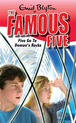 Famous Five: Five Go To Demon's Rocks: Book 19