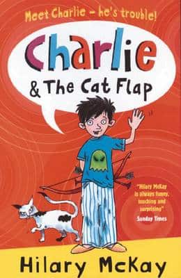 Charlie: #2 Charlie And The Cat Flap