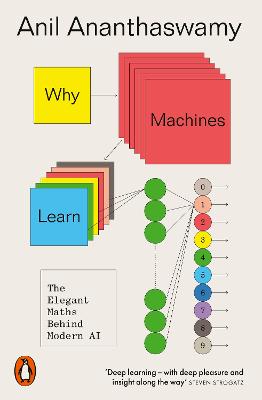 Why Machines Learn: The Elegant Maths Behind Modern Ai